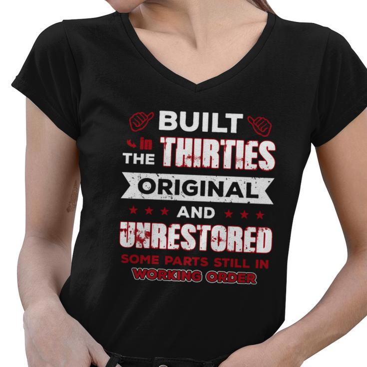 Built In The Thirties Original And Unrestored Shirt Women V-Neck T-Shirt