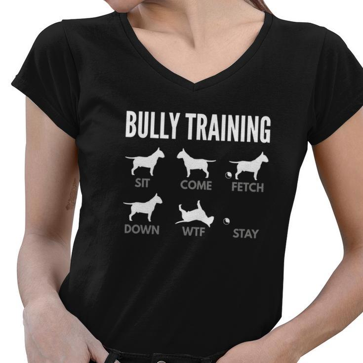 English Bull Terrier Bully Training Women V-Neck T-Shirt