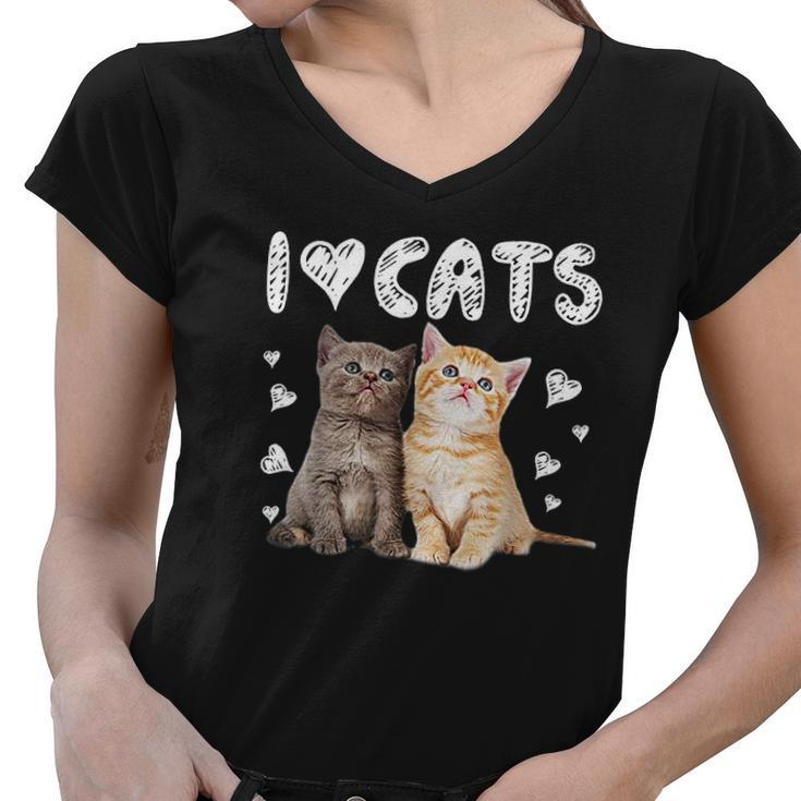 I Love Cats I Love Kittens Cat Lover Women V-Neck T-Shirt