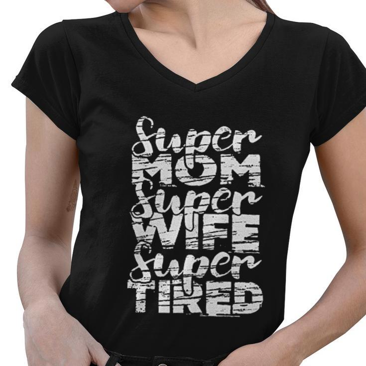 Mom Wife Tired V2 Women V-Neck T-Shirt