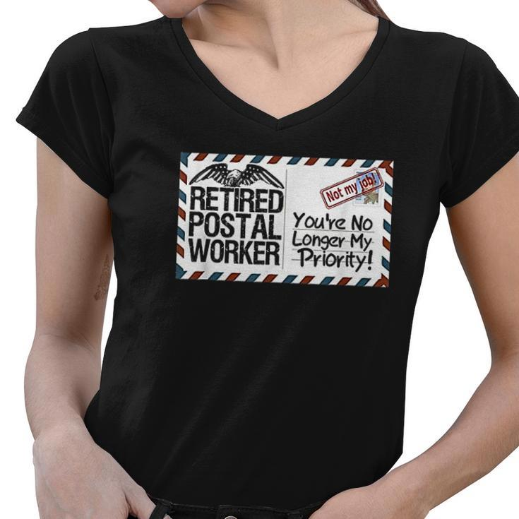 Retired Postal Worker No Longer My Priority Retirement Gift Women V-Neck T-Shirt