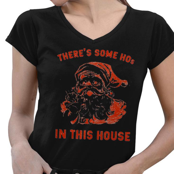 There Is Some Hos In This House Christmas Santa Claus Women V-Neck T-Shirt