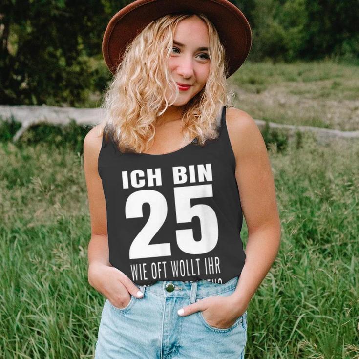 25 Geburtstag Geburtstagsgeschenk 25 Jahre Lustiges Geschenk Tank Top