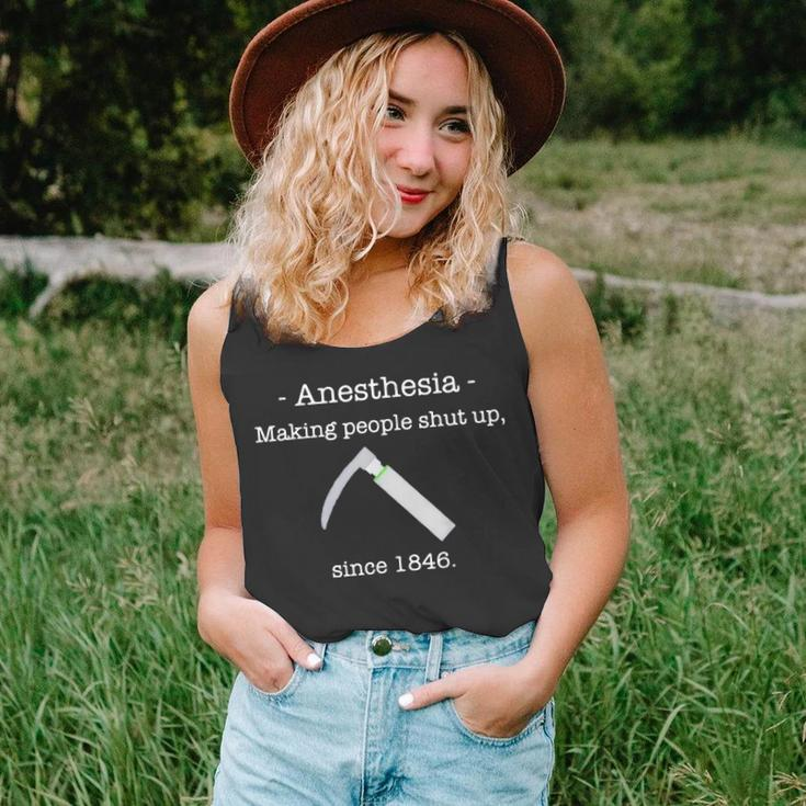 Anesthesia Making People Shut Up Since 1846 Unisex Tank Top