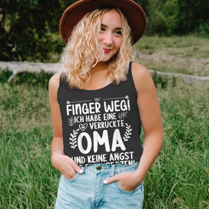 Finger Weg Ich Habe Eine Verrückte Oma Und Keine Angst Oma Tank Top