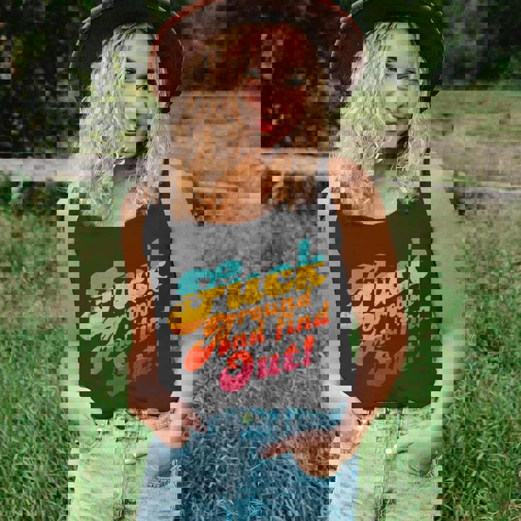Fuck Around And Find Out Fafo F Around And Find Out Unisex Tank Top