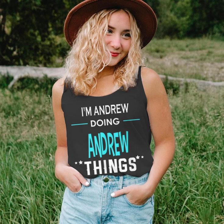 Im Andrew Doing Andrew Things Funny First Name Unisex Tank Top