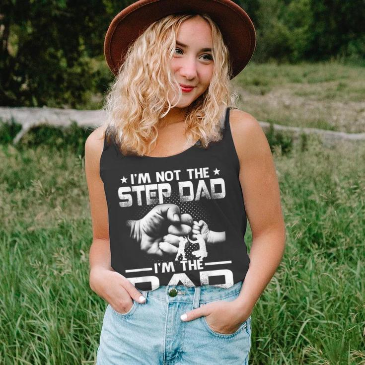 Im Not The Stepdad Im The Dad That Stepped Up Unisex Tank Top
