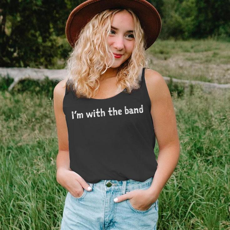 Im With The Band Funny Unisex Tank Top