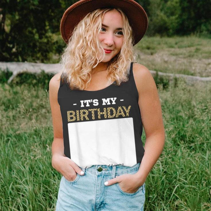 Its My Birthday Bday Special Day - Sign My Unisex Tank Top