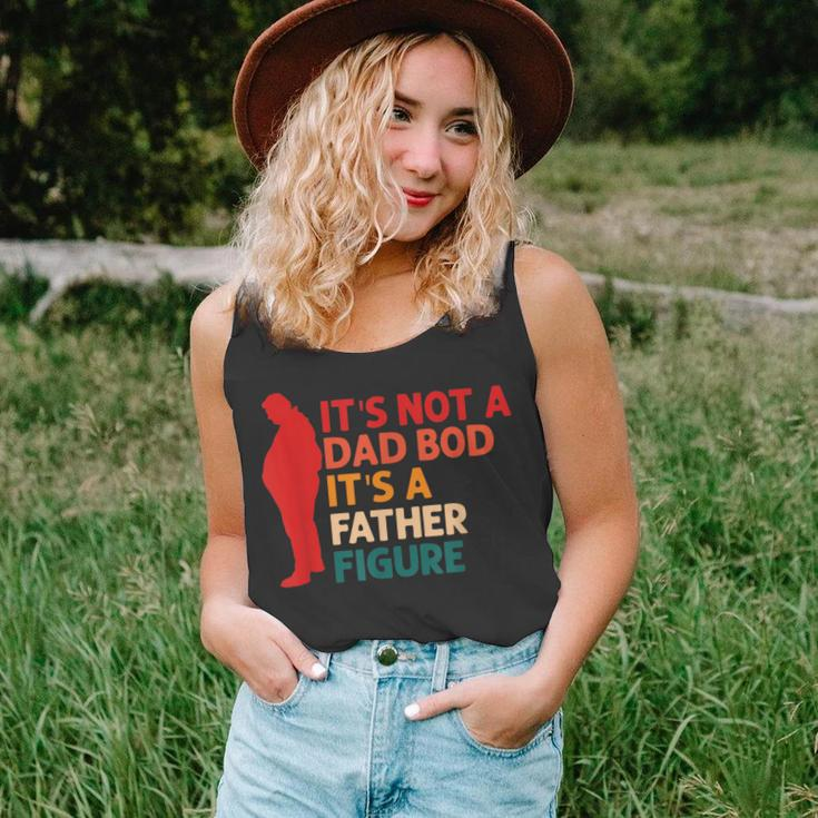 Its Not A Dad Bod Its Father Figure Funny Fathers Day Unisex Tank Top