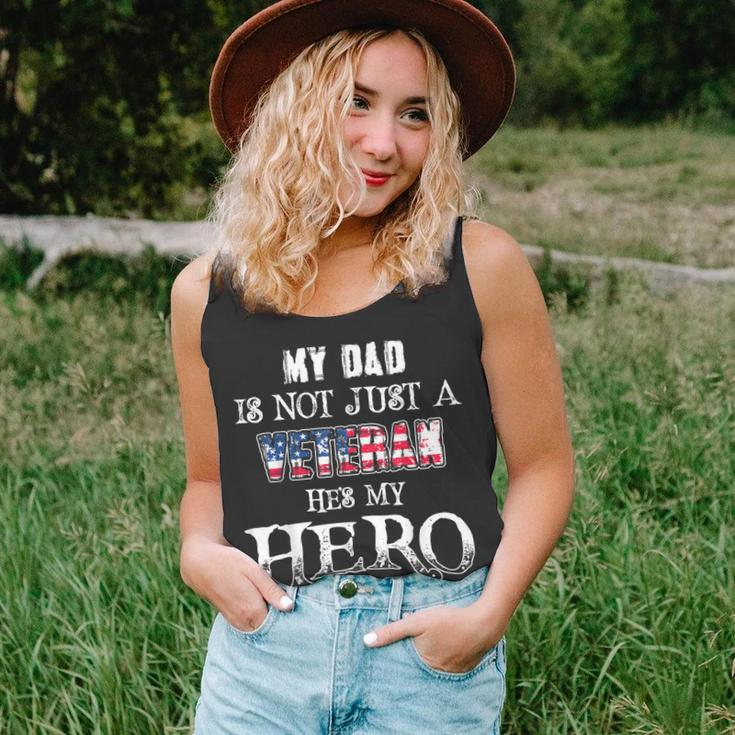 Military Family - My Dad Is Not Just A Veteran Hes Hero Unisex Tank Top