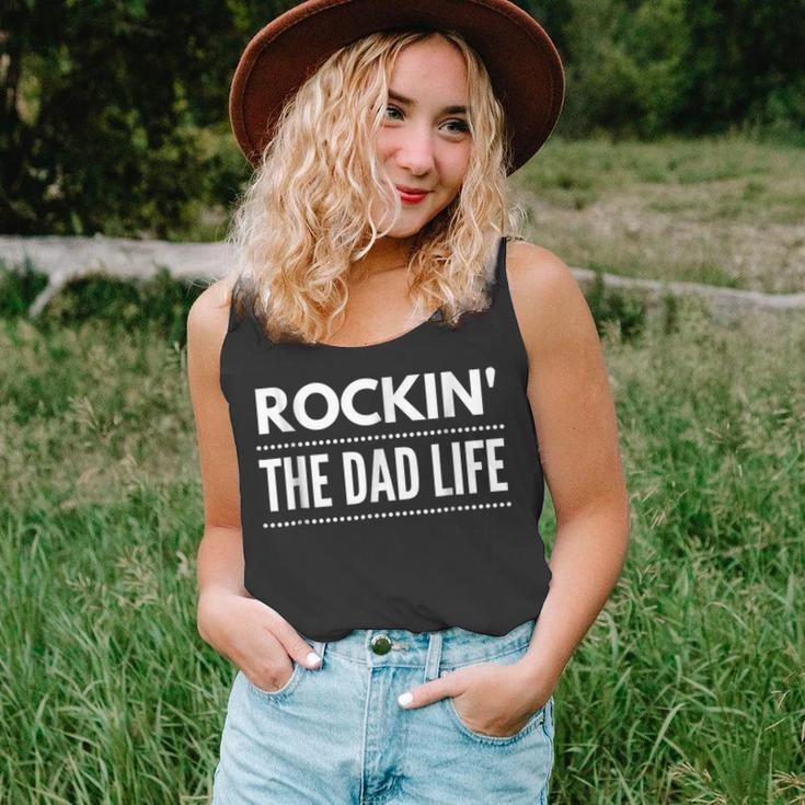 Rockin The Dad Life Best Daddy Papa Funny Gift For Mens Unisex Tank Top