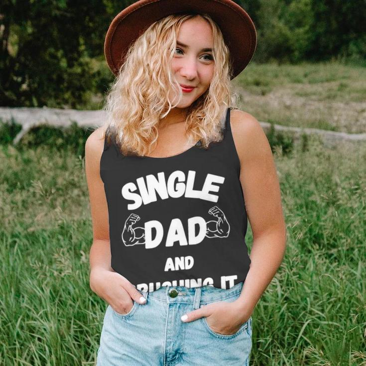 Single Dad And Crushing It For Single Dad Unisex Tank Top
