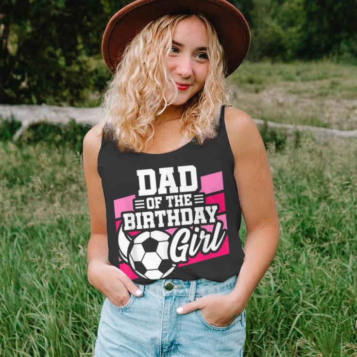 Soccer Birthday - Birthday Dad - Girls Soccer Birthday Unisex Tank Top