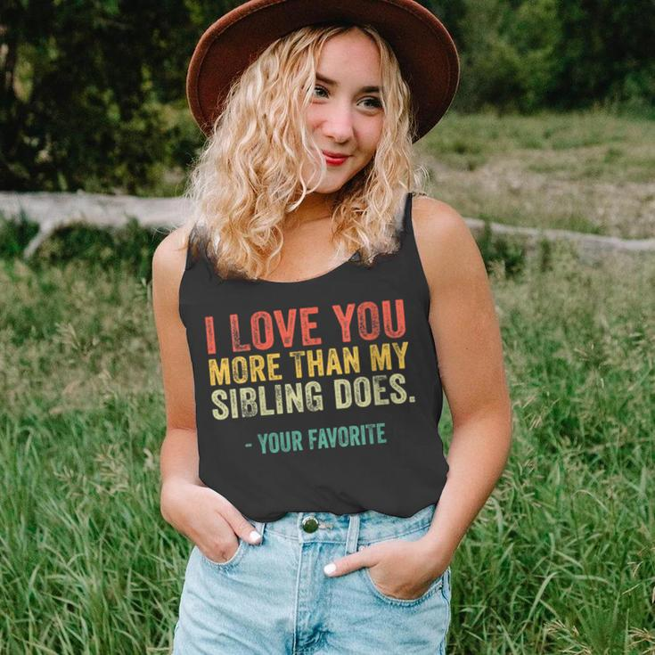 Womens I Love You More Than My Sibling Does Mom Dad Retro Vintage Unisex Tank Top