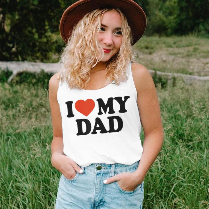 I Love My Dad Fathers Day Unisex Tank Top