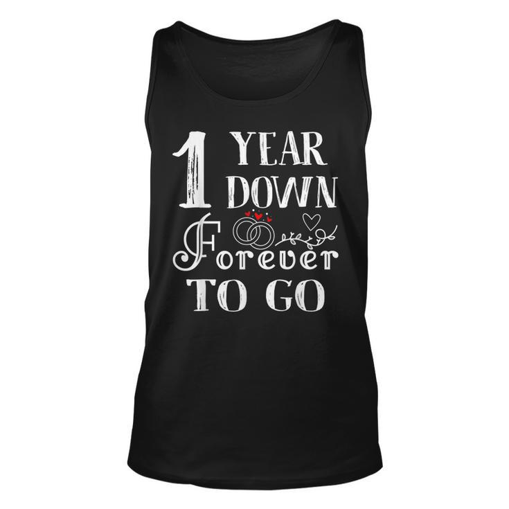 1 Year Down Forever To Go Couple 1St Wedding Anniversary  Unisex Tank Top