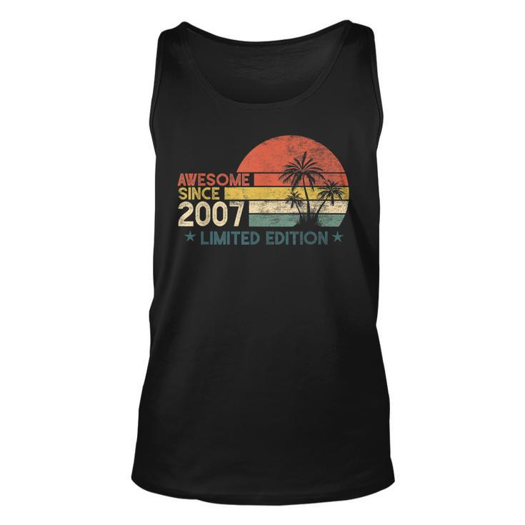 15 Birthday Gifts Awesome Since 2007 Limited Edition  Unisex Tank Top