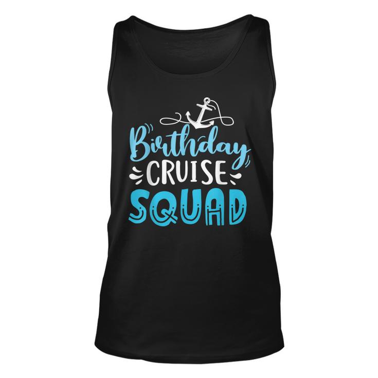 Birthday Cruise Squad Cruising Vacation Funny Birthday Gifts  V6 Unisex Tank Top