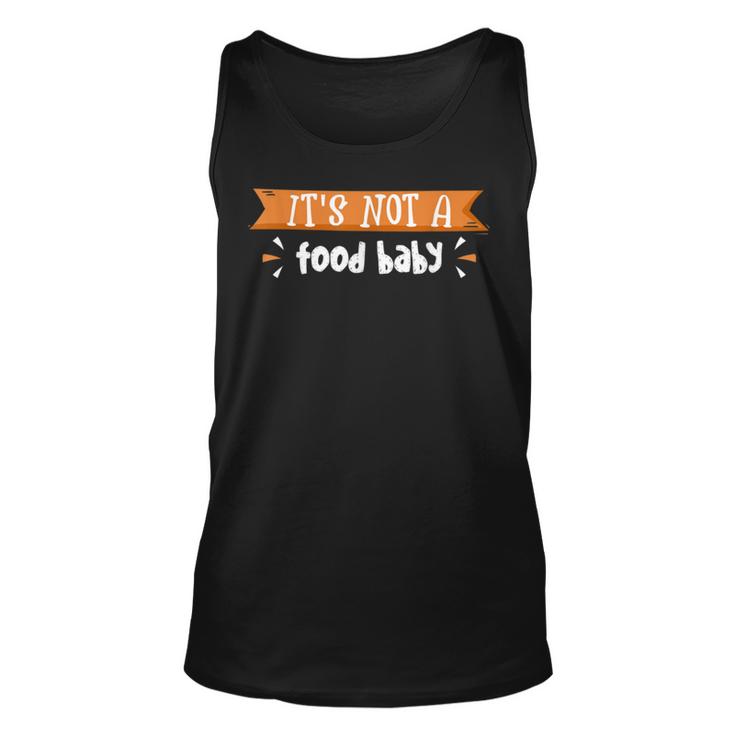 It’S Not A Food Baby Thanksgiving New Mother Future Parents T Tank Top