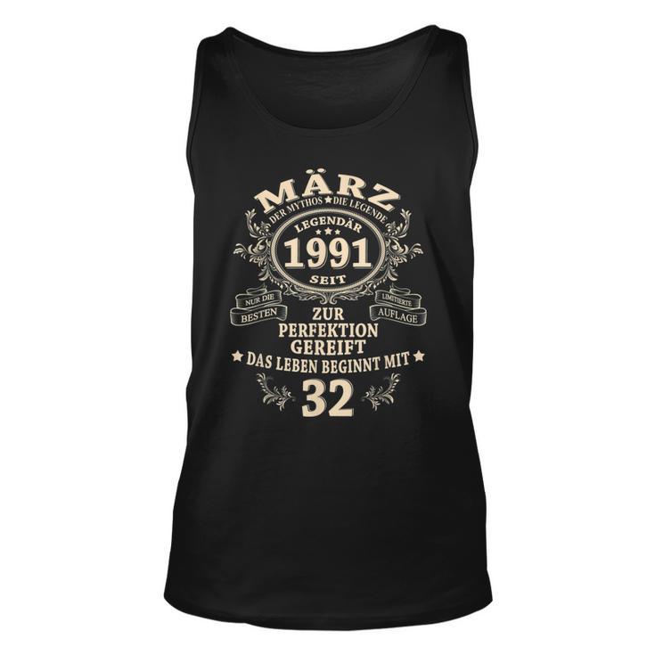 32 Geburtstag Geschenk Mann Mythos Legende März 1991 Tank Top