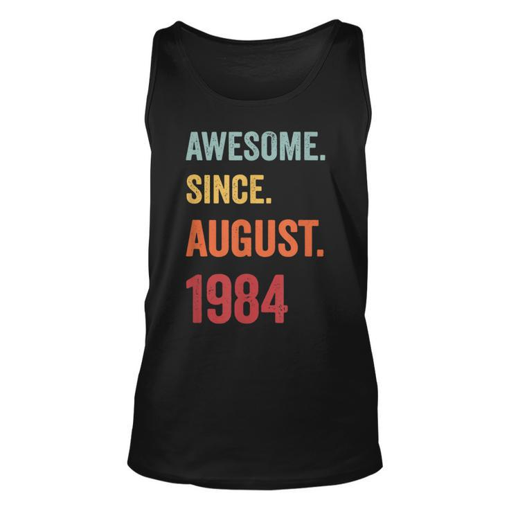 39 Years Old Gift Awesome Since August 1984 39Th Birthday  Unisex Tank Top