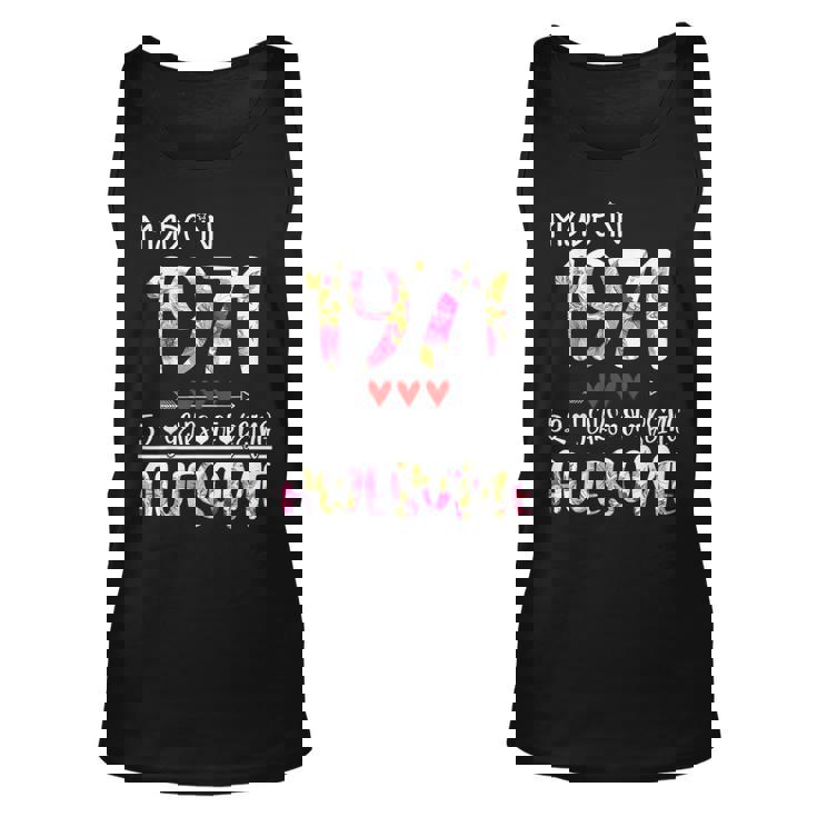 52Th Birthday Gifts For Women Floral Made In 1971 Birthday Unisex Tank Top