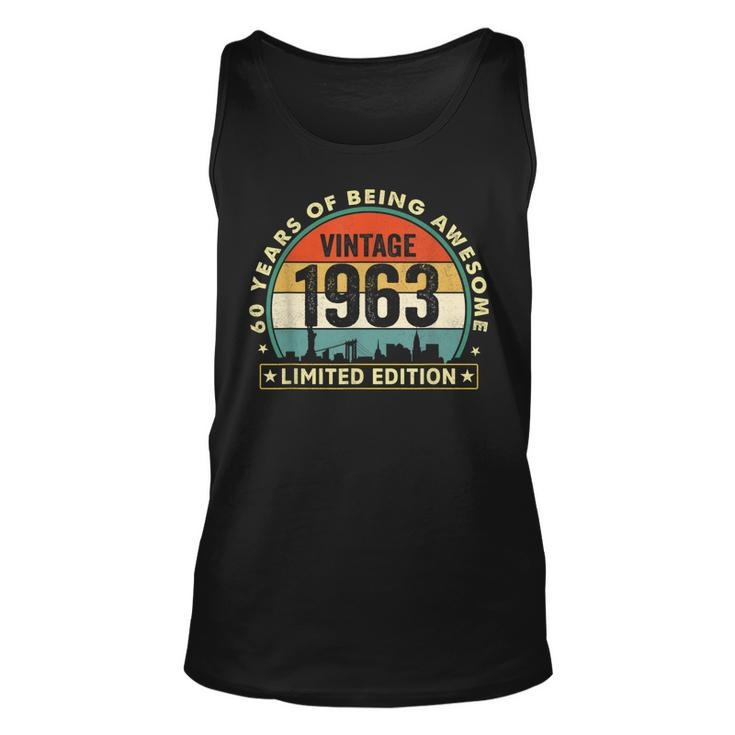 60 Year Old Gifts Made In 1963 Vintage 60Th Birthday Retro  Unisex Tank Top