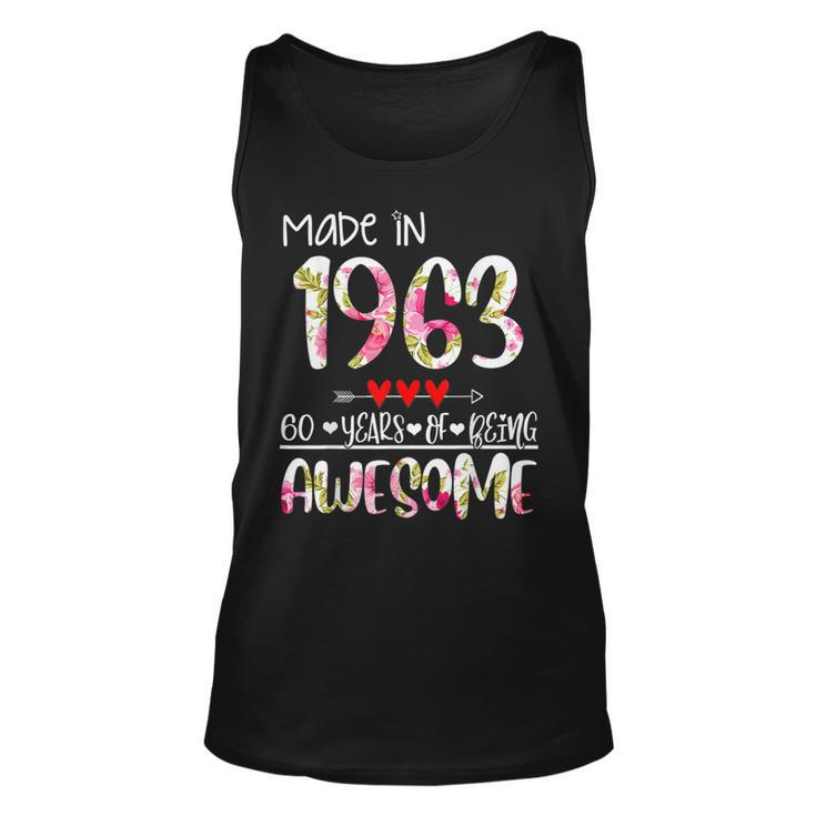 60Th Birthday Gifts For Women Floral Made In 1963 Birthday  Unisex Tank Top