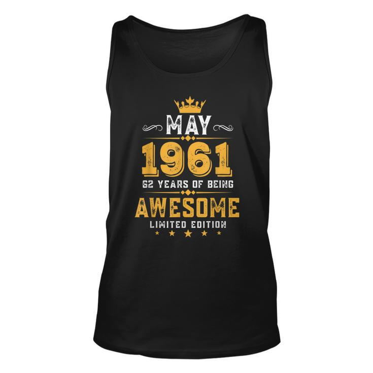 62 Years Old Gifts Vintage May 1961 62Nd Birthday Gifts  Unisex Tank Top