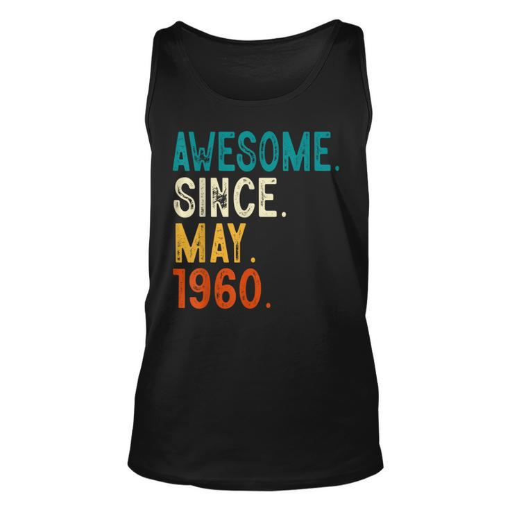 63 Year Old Awesome Since May 1960 63Rd Birthday  Unisex Tank Top
