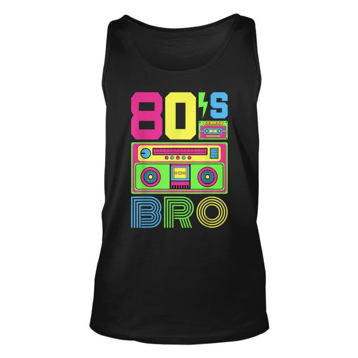 80S Bro 1980S Fashion 80 Theme Party Outfit Eighties Costume  Unisex Tank Top