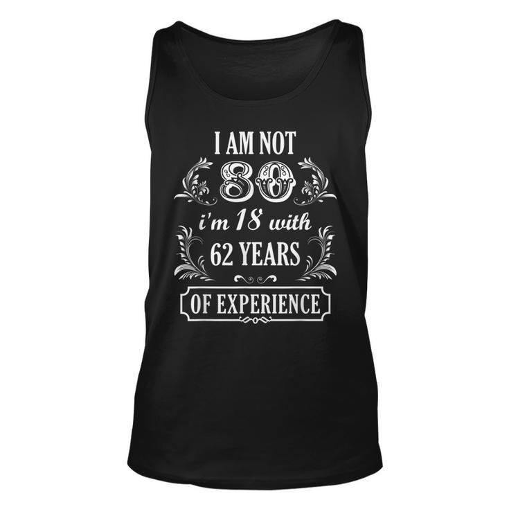 80Th Birthday Im Not 80 Years Old Eighty Born In 1945 Tank Top