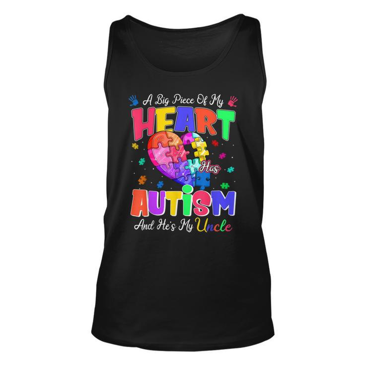 A Big Piece Of My Heart Has Autism And Hes My Uncle  Unisex Tank Top