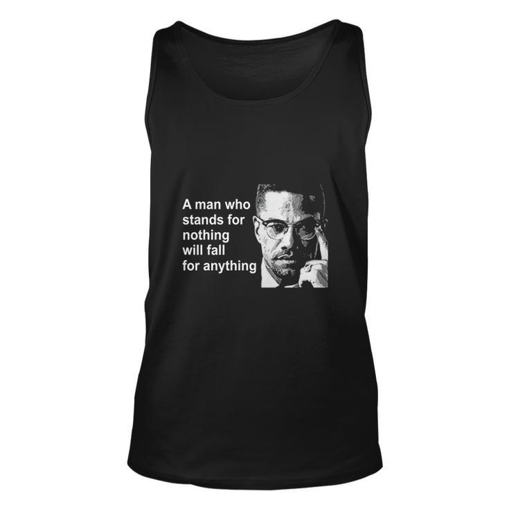A Man Who Stands For Nothing Will Fall For Anything Men Women Tank Top Graphic Print Unisex