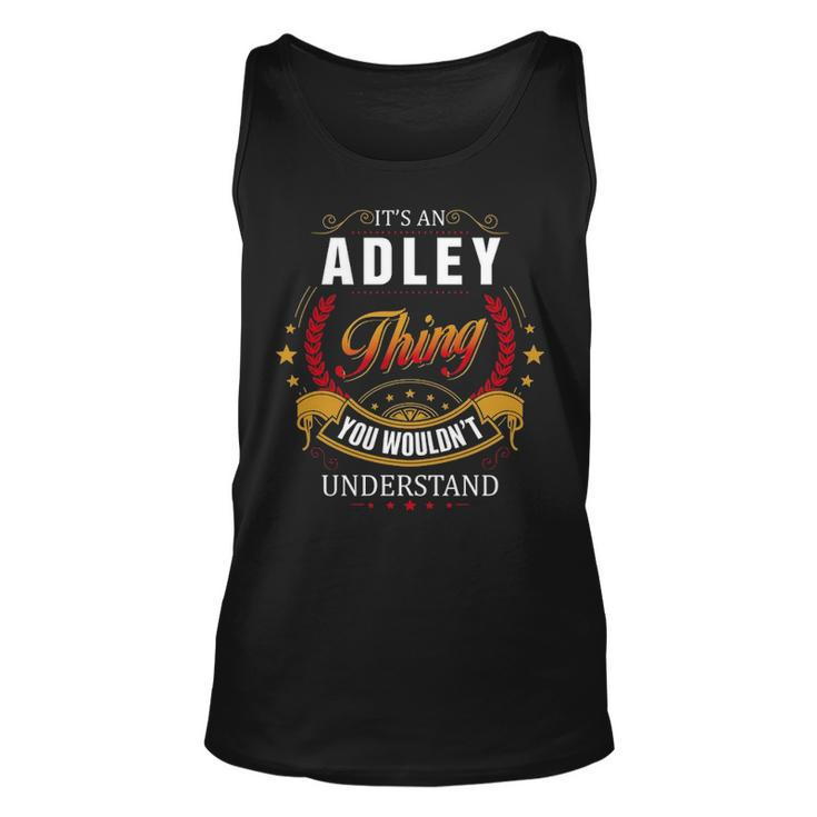 Adley  Family Crest Adley  Adley Clothing Adley T Adley T Gifts For The Adley  Unisex Tank Top