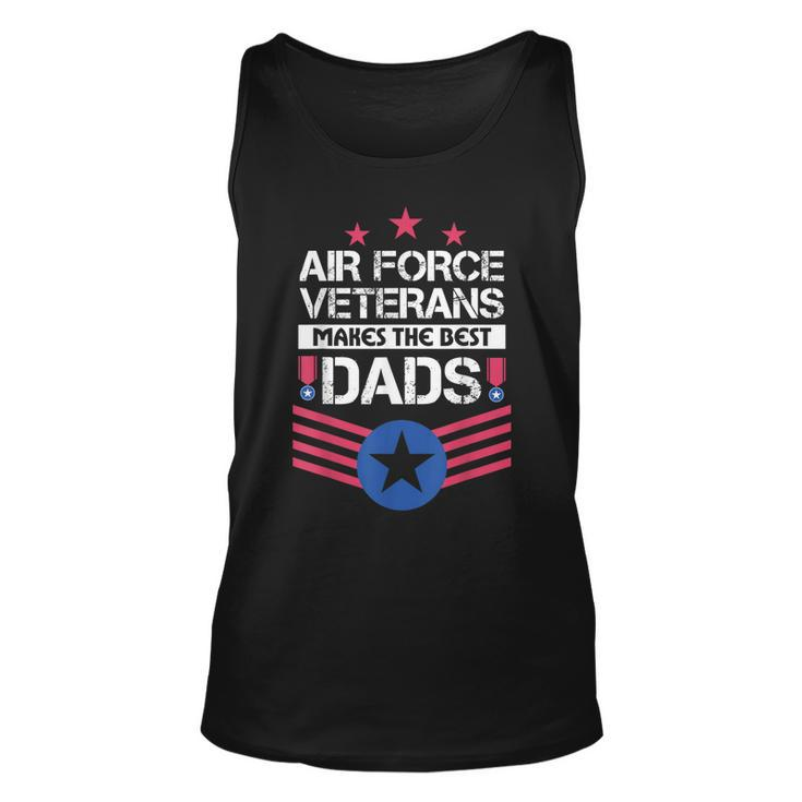 Air Force Veterans Makes The Best Dad Vintage Us Military  Unisex Tank Top