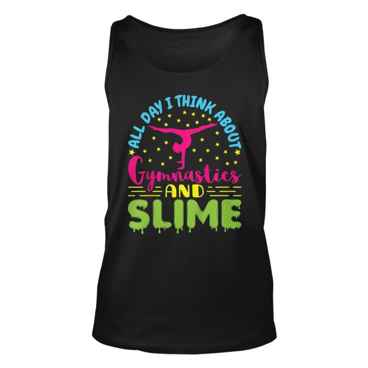 All Day I Think About Gymnastics And Slime  Unisex Tank Top