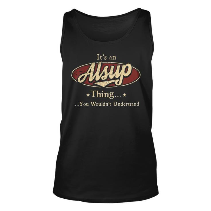 Alsup  Personalized Name Gifts  Name Print S  With Name Alsup Unisex Tank Top