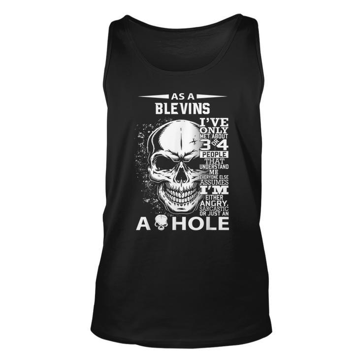 As A Blevins Ive Only Met About 3 4 People L3 Unisex Tank Top