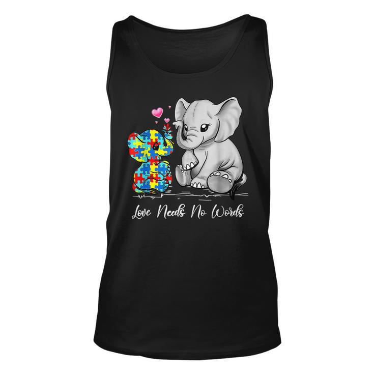 Autism Awareness Love Needs No Words Elephant Support Gifts  Unisex Tank Top