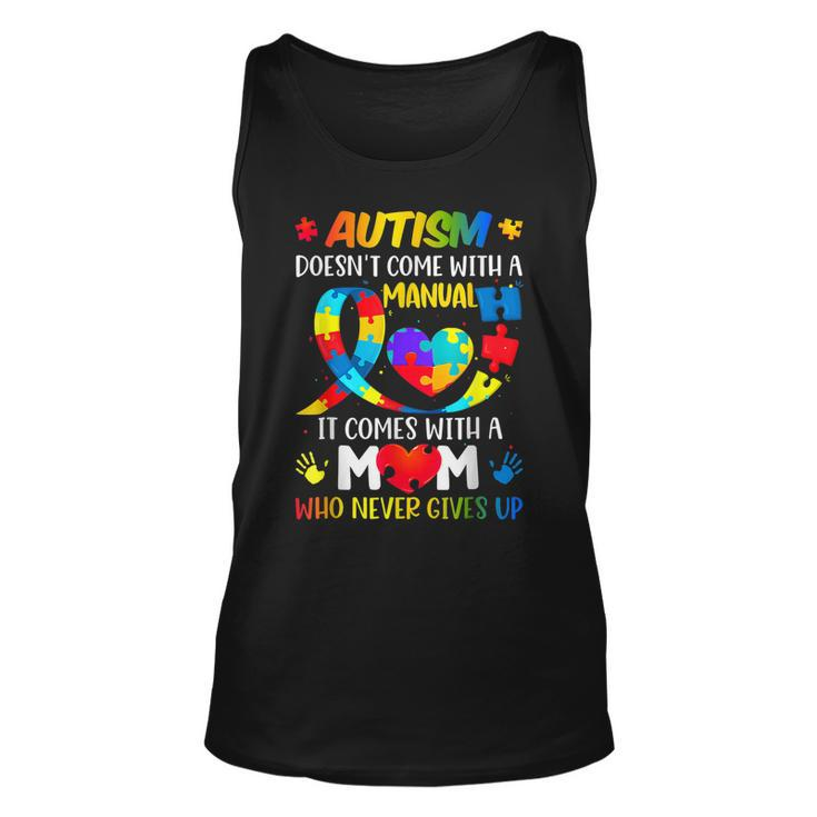 Autism Mom Doesnt Come With A Manual Women Autism Awareness Tank Top