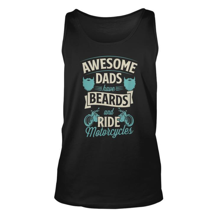 Awesome Dads Have Beards And Ride Motorcycles Best Biker Dad Tank Top