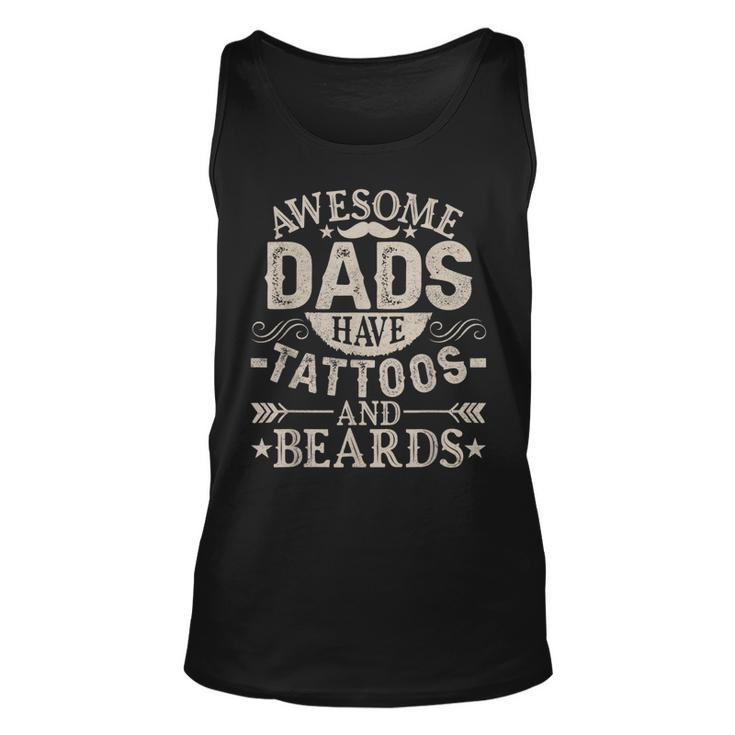 Awesome Dads Have Tattoos And Beards Fathers Day Vintage  Unisex Tank Top
