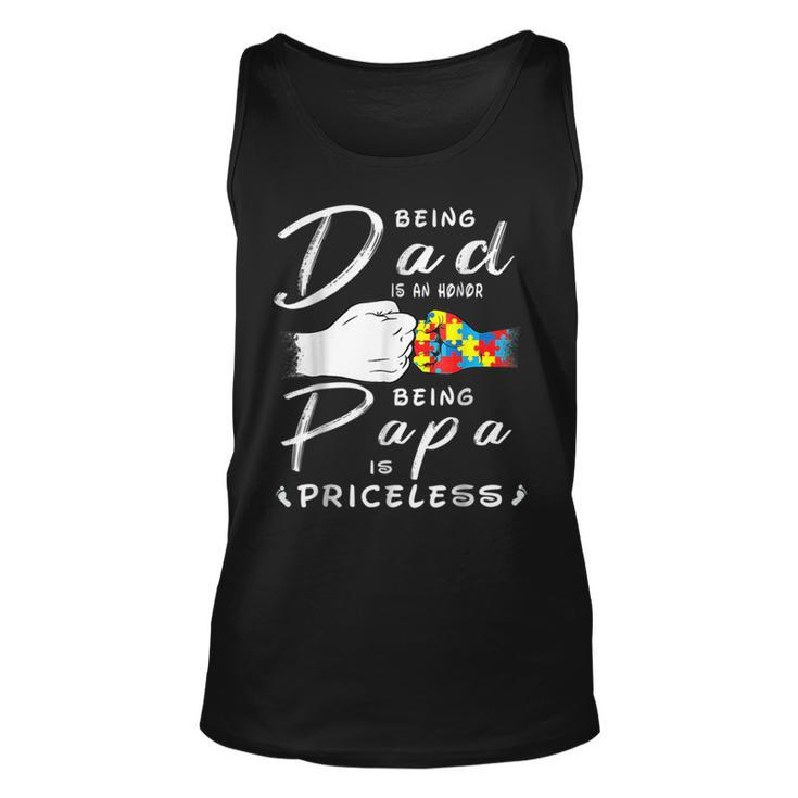 Being A Dad Is An Honor Being Papa Is Priceless Fathers Day Unisex Tank Top