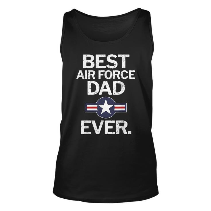 Best Air Force Dad Ever Funny Gift For Mens Unisex Tank Top