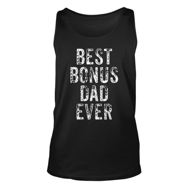 Best Bonus Dad Ever Funny Step Dad Gift Unisex Tank Top