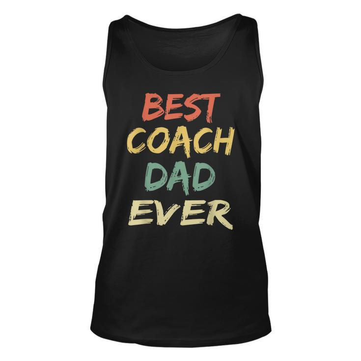 Best Coach Dad Ever Coach T  Vintage Coach Unisex Tank Top