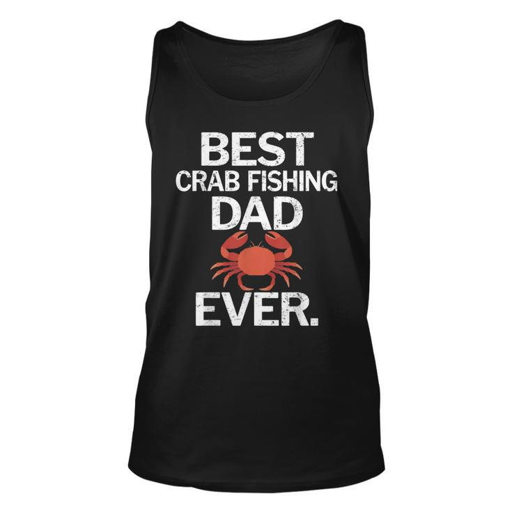 Best Crab Fishing Dad Ever Funny Unisex Tank Top